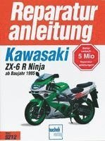 bokomslag Kawasaki ZX-6 R Ninja ab Baujahr 1995
