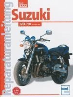 bokomslag Suzuki GSX 750 ab Baujahr 1997