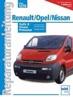 bokomslag Renault Trafic II / Opel Vivaro / Nissan Primastar Baubeginn bis 2004..