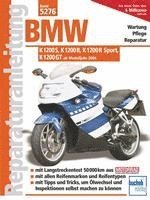 bokomslag BMW K 1200 S, K 1200 R, K1200 R Sport, K 1200 GT ab Modelljahr 2004