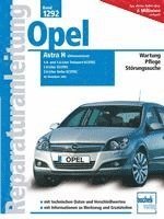 bokomslag Opel Astra H, (Ottomotoren) 1.4- und 1.6-Liter Twinport Ecotoec ab 2004, 1.8-Liter Ecotec, 2.0-Liter Turbo Ecotec