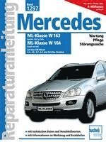 bokomslag Mercedes Benz ML Serie 163 (1997 bis 2004) /Serie 164 (ab 2005)