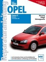 Friedrich Schröder - Opel Corsa C  -  Benziner, alle Otto-Motoren,  Bj. 2000-2006, Häftad