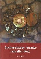 bokomslag Eucharistische Wunder aus aller Welt