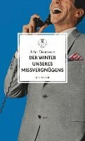 John Steinbeck - Der Winter unseres Missvergnügens, Inbunden