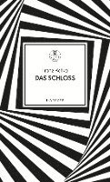 Franz Kafka - Das Schloss, Inbunden