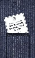 bokomslag Über die Kunst, ein Gentleman zu sein