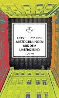 Fjodor M. Dostojewski - Aufzeichnungen aus dem Untergrund, Inbunden