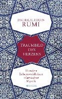 Dschalaluddin Rumi - Traumbild des Herzens, Inbunden