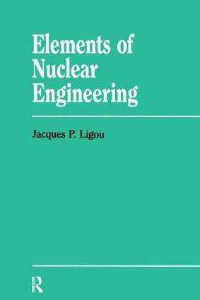 Sara Mitter, Jacques P. Ligou - Elements Nuclear Engineering, Inbunden