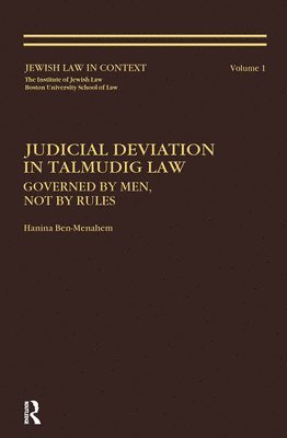 Hanina Ben-Menachem - Judicial Deviation In Talmudic Law, Inbunden
