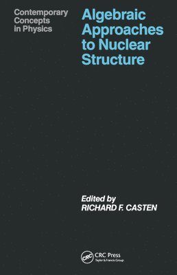 bokomslag Algebraic Approaches to Nuclear Structure