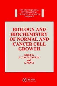 bokomslag Biology and Biochemistry of Normal and Cancer Cell Growth