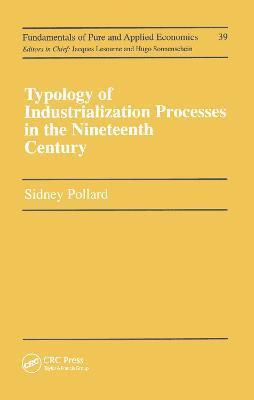 Typology of Industrialization Processes in the Nineteenth Century 1