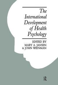 bokomslag International Development Of Health Psychology