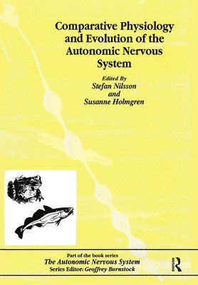 Comparative Physiology and Evolution of the Autonomic Nervous System 1