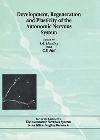 bokomslag Development, Regeneration and Plasticity of the Autonomic Nervous System