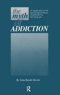 bokomslag Myth of Addiction