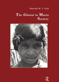bokomslag Ghotul in Muria Society