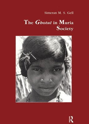 bokomslag Ghotul in Muria Society