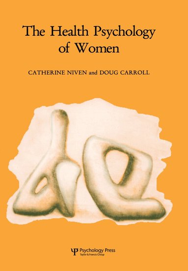 Catherine Niven, Doug Carroll - Health Psychology of Women, Häftad