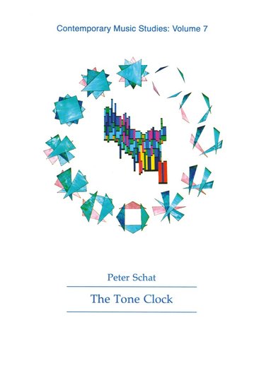 Peter Schat - Tone Clock, Inbunden
