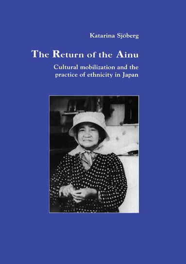 Katarina Sjoberg - Return of Ainu, Inbunden
