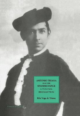 bokomslag Antonio Triana and the Spanish Dance