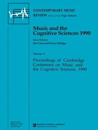 Ian Cross, Irene Deliege - Music and the Cognitive Sciences 1990, Häftad
