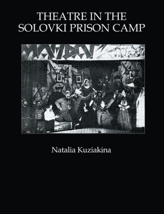 bokomslag Theatre in the Solovki Prison Camp