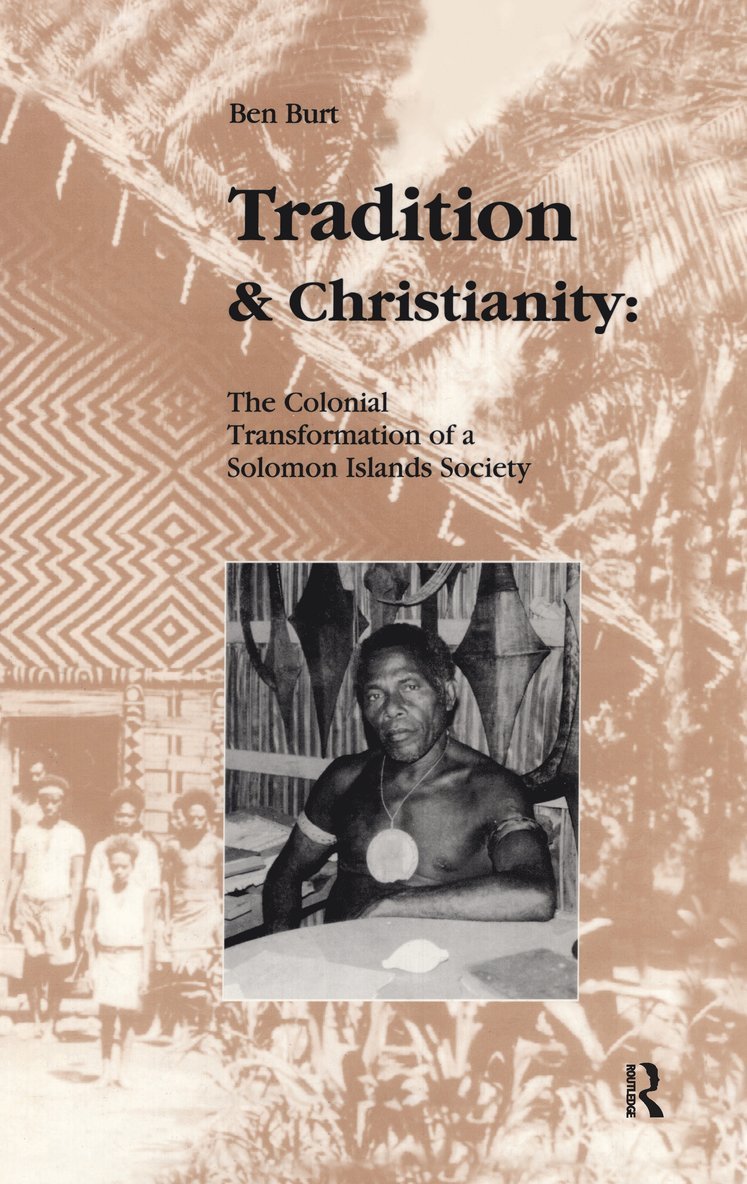 Ben Burt - Tradition and Christianity, Inbunden