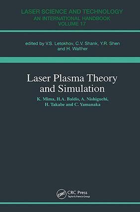 Hector A. Baldis - Laser Plasma Theory and Simulation, Häftad