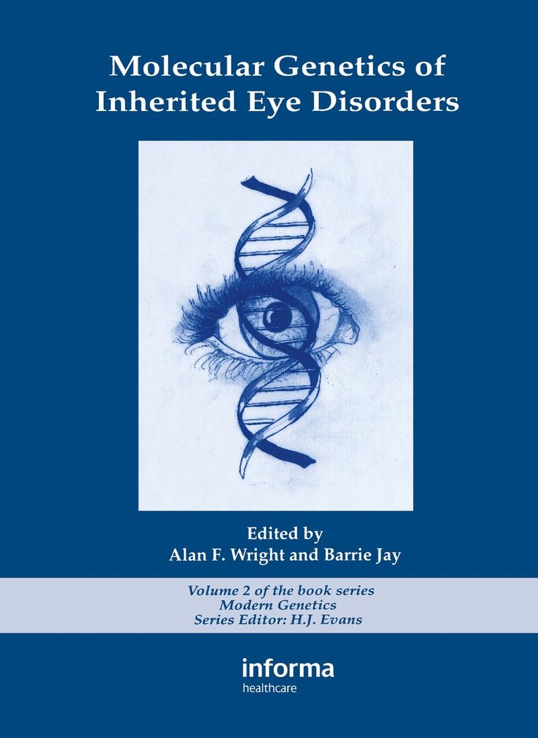 Alan F. Wright - Molecular Genetics of Inherited Eye Disorders, Inbunden