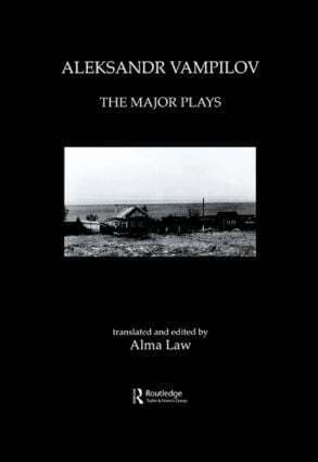 Alma Law - Aleksandr Vampilov: The Major Plays, Inbunden