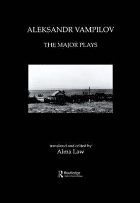 Aleksandr Vampilov: The Major Plays 1