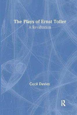 The Plays of Ernst Toller 1