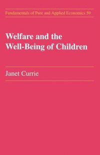 bokomslag Welfare and the Well-Being of Children