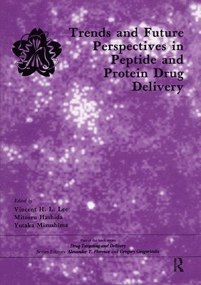 bokomslag Trends and Future Perspectives in Peptide and Protein Drug Delivery