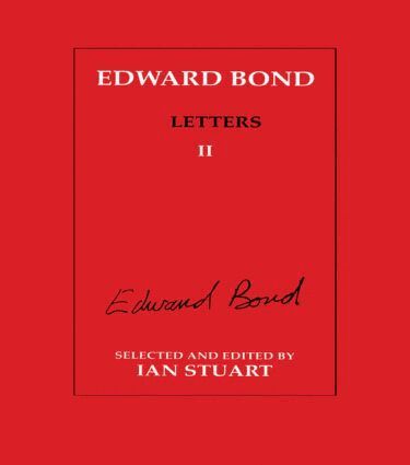 Ian Stuart - Edward Bond: Letters 2, Inbunden