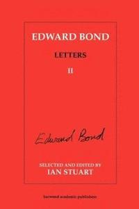bokomslag Edward Bond: Letters 2