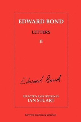 Edward Bond: Letters 2 1