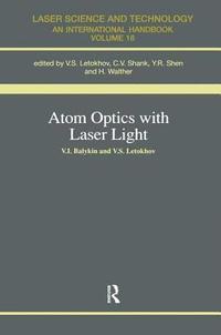 bokomslag Atom Optics with Laser Light