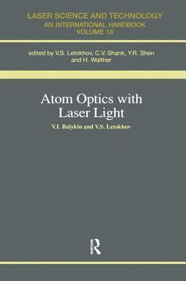 bokomslag Atom Optics with Laser Light