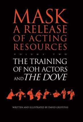 bokomslag Training of Noh Actors and The Dove