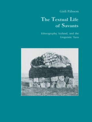 Gisli Palsson - Textual Life of Savants, Häftad