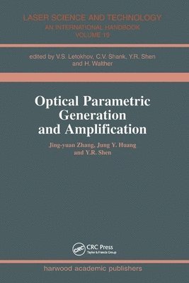 Optical Parametric Generation and Amplification 1