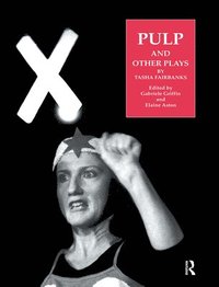 bokomslag Pulp and Other Plays by Tasha Fairbanks