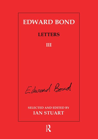 Ian Stuart - Edward Bond: Letters 3, Häftad