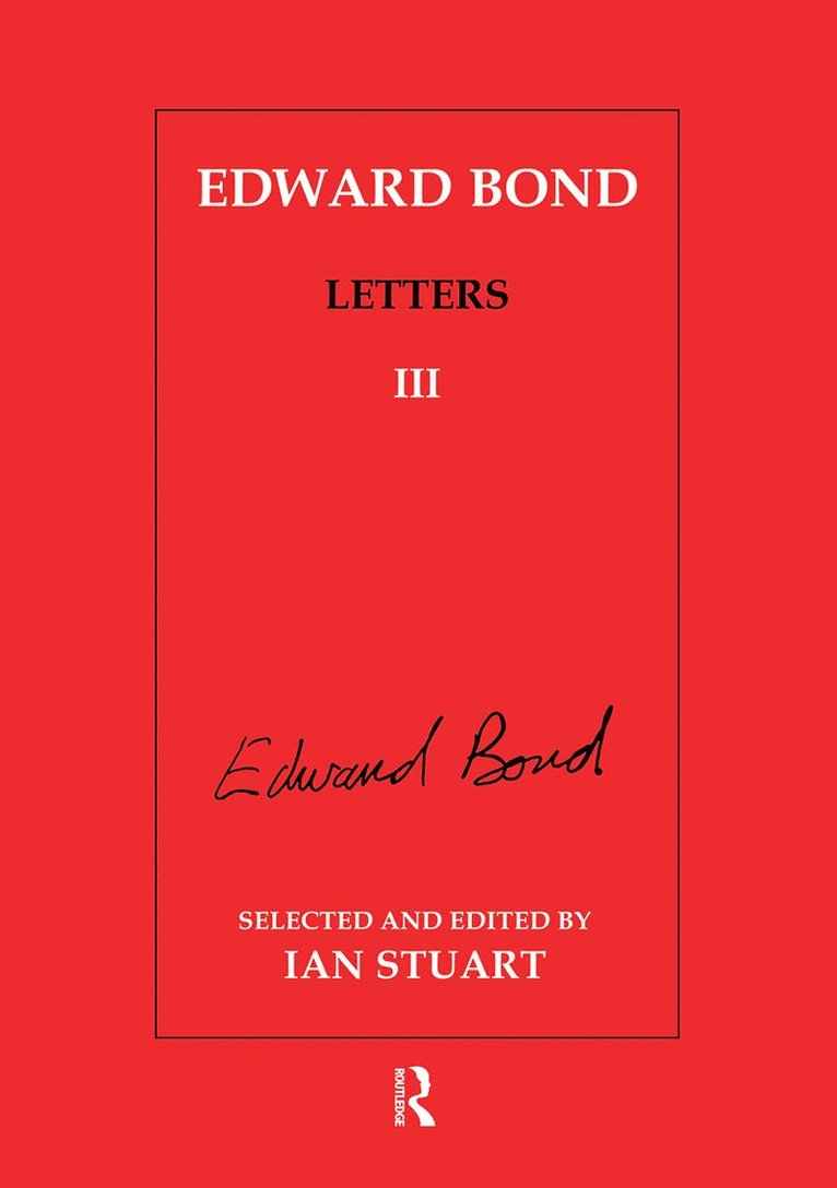 Ian Stuart - Edward Bond: Letters 3, Häftad