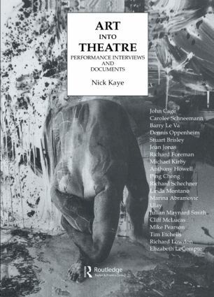 Nick Kaye - Art Into Theatre, Häftad